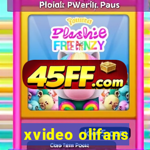 xvideo olifans